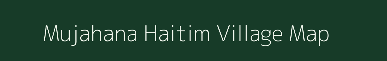 Mujahana Haitim village map in Uttar Pradesh