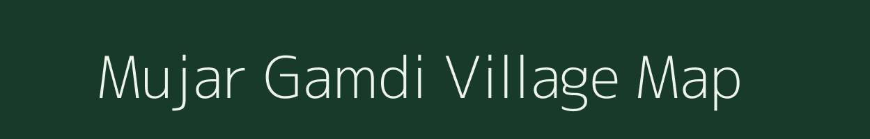Mujar Gamdi village map in Gujarat