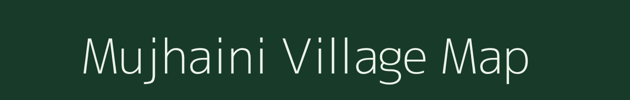 Mujhaini village map in Uttar Pradesh