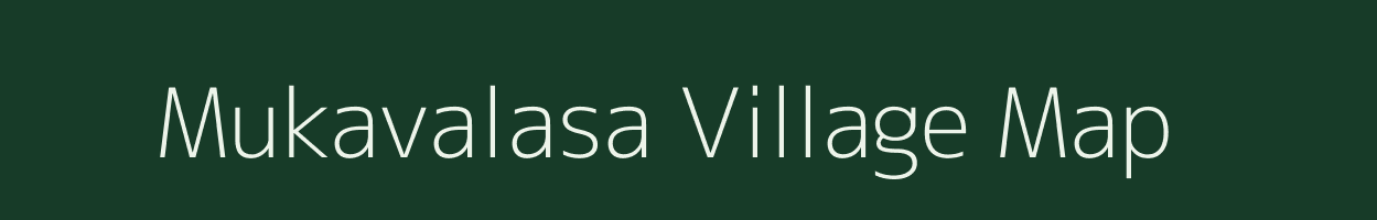 Mukavalasa village map in Andhra Pradesh