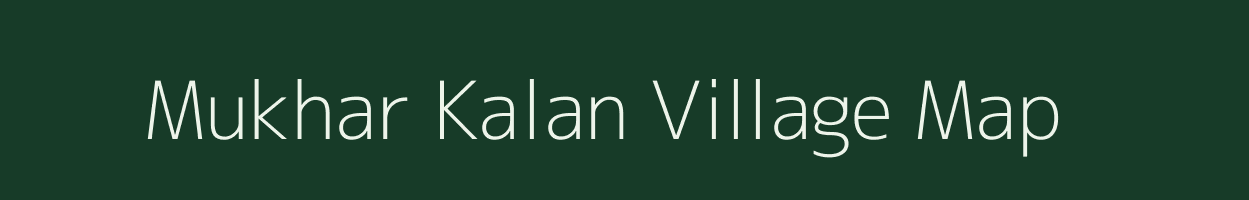 Mukhar Kalan village map in Jharkhand