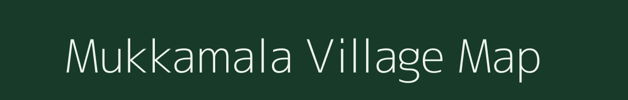 Mukkamala village map in Andhra Pradesh