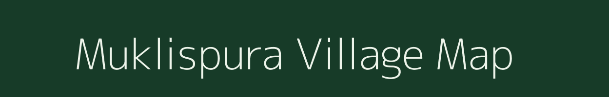 Muklispura village map in Madhya Pradesh