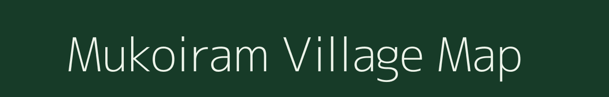 Mukoiram village map in Meghalaya