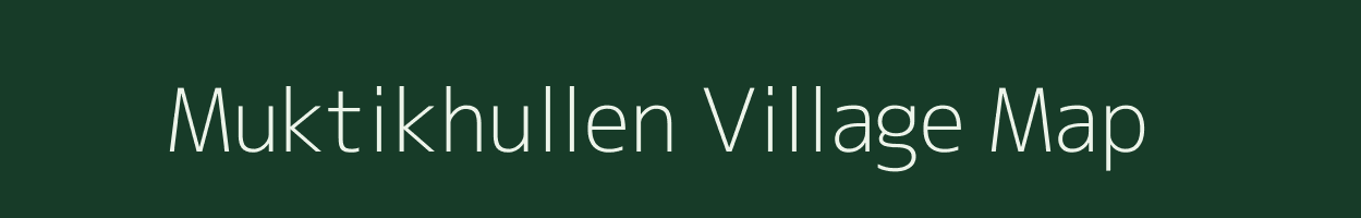 Muktikhullen village map in Manipur