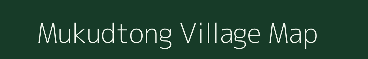 Mukudtong village map in Chhattisgarh