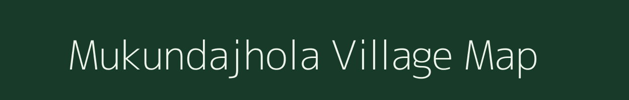 Mukundajhola village map in Odisha