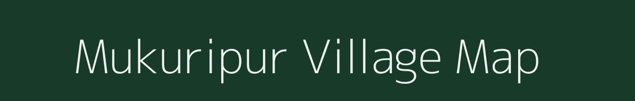 Mukuripur village map in Uttar Pradesh