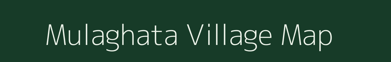 Mulaghata village map in Assam