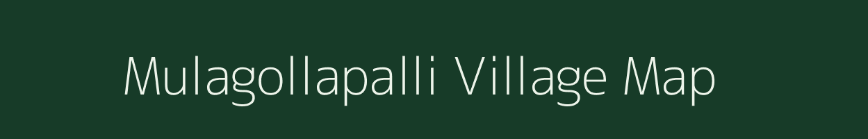 Mulagollapalli village map in Karnataka