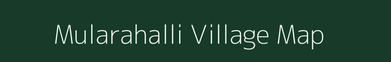 Mularahalli village map in Karnataka