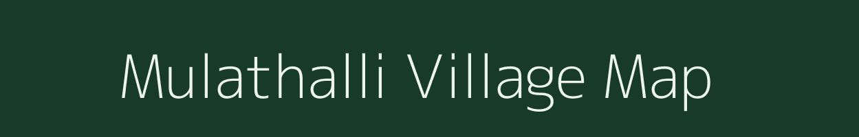 Mulathalli village map in Karnataka