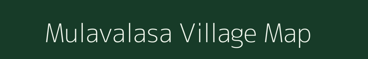 Mulavalasa village map in Andhra Pradesh