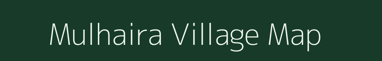 Mulhaira village map in Uttar Pradesh