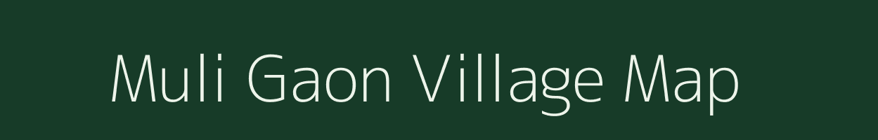 Muli Gaon village map in Uttarakhand