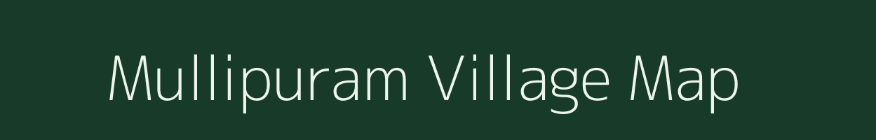 Mullipuram village map in Tamil Nadu