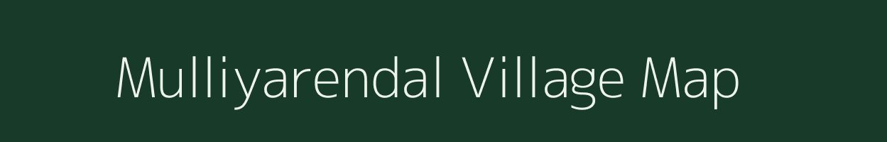 Mulliyarendal village map in Tamil Nadu