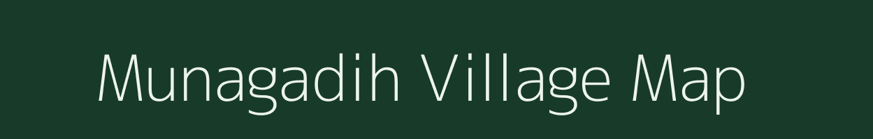 Munagadih village map in Uttar Pradesh