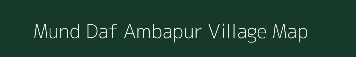Mund Daf Ambapur village map in Maharashtra