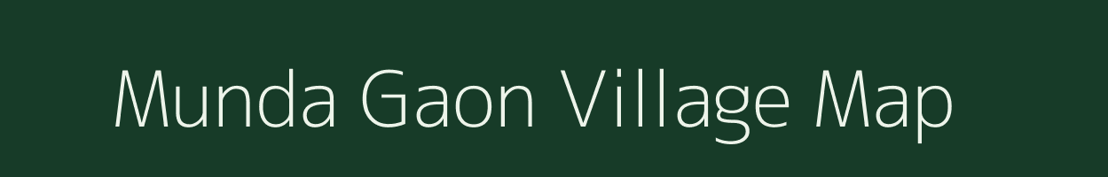 Munda Gaon village map in Chhattisgarh