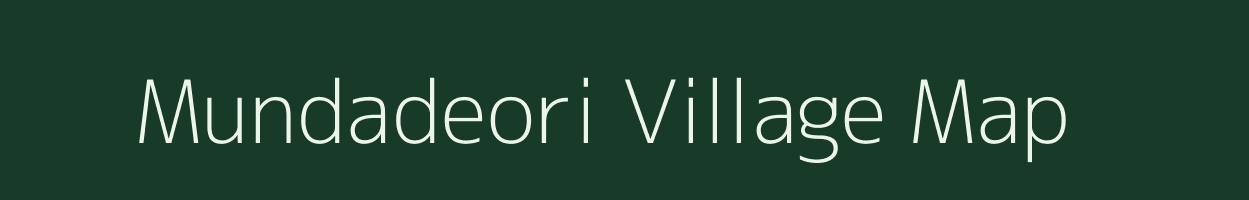 Mundadeori village map in Chhattisgarh