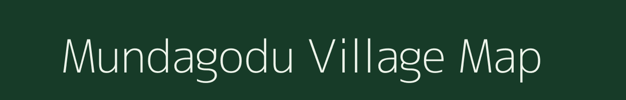Mundagodu village map in Karnataka