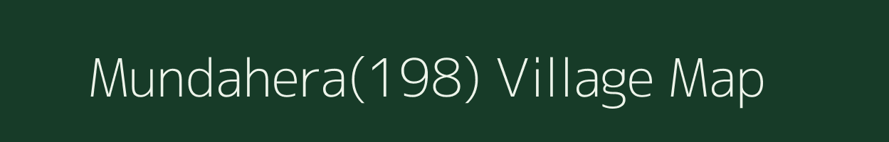 Mundahera(198) village map in Haryana