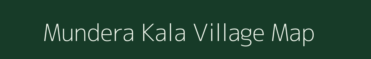 Mundera Kala village map in Uttar Pradesh