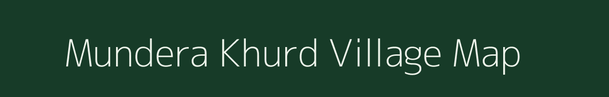 Mundera Khurd village map in Uttar Pradesh