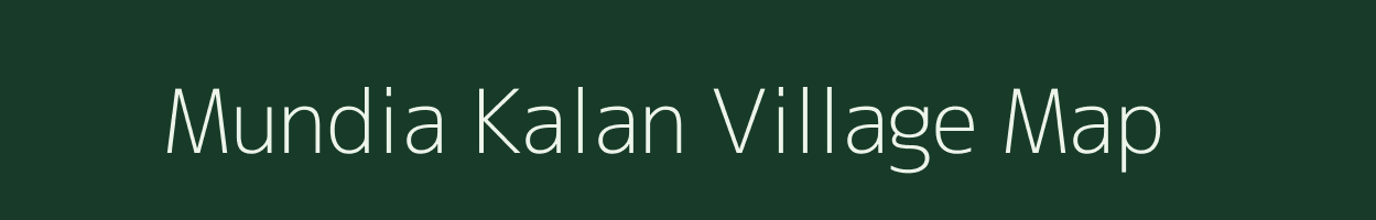 Mundia Kalan village map in Uttarakhand