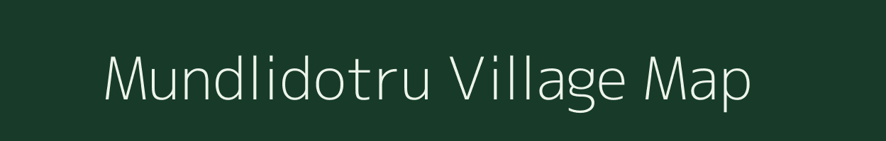 Mundlidotru village map in Madhya Pradesh