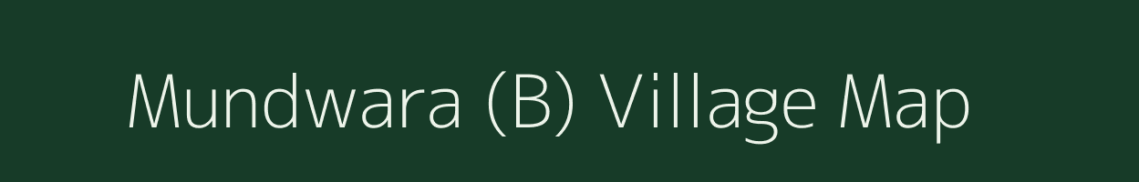 Mundwara (B) village map in Rajasthan