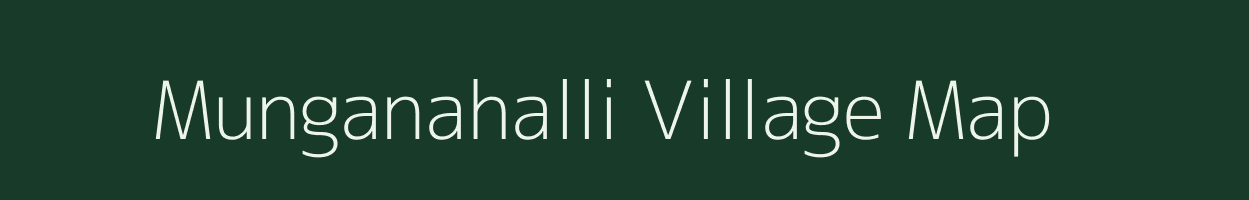 Munganahalli village map in Karnataka