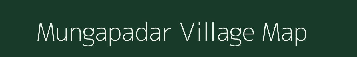 Mungapadar village map in Chhattisgarh