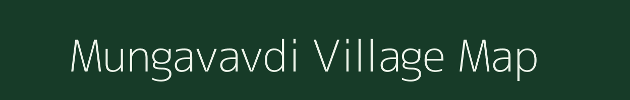 Mungavavdi village map in Gujarat