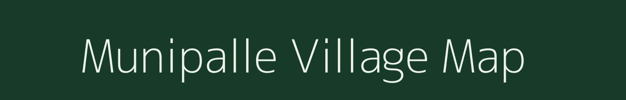 Munipalle village map in Andhra Pradesh