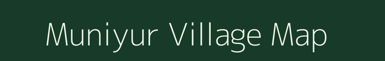 Muniyur village map in Tamil Nadu