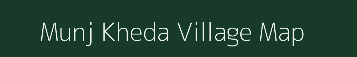 Munj Kheda village map in Uttar Pradesh