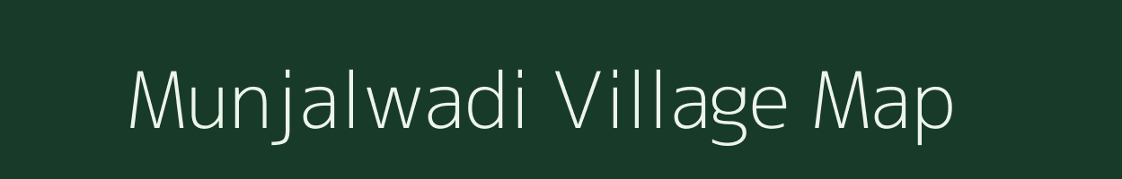 Munjalwadi village map in Maharashtra