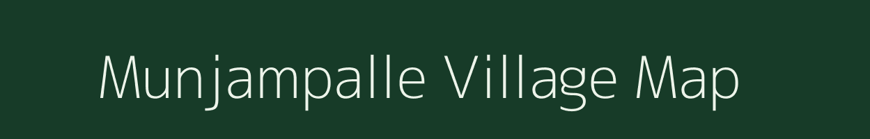 Munjampalle village map in Andhra Pradesh