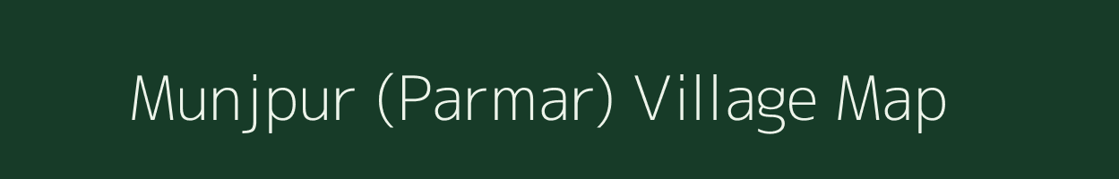 Munjpur (Parmar) village map in Gujarat