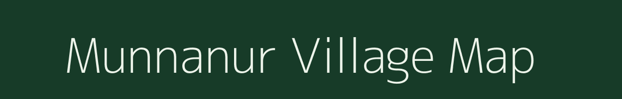 Munnanur village map in Andhra Pradesh