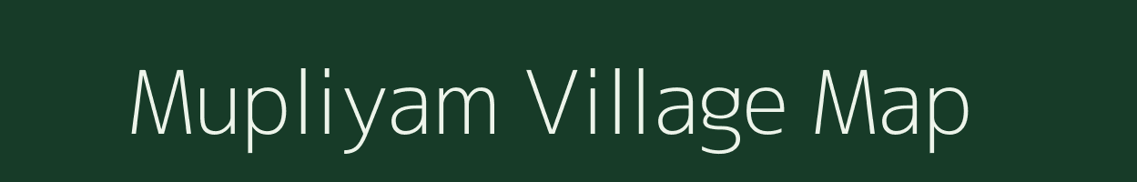 Mupliyam village map in Kerala