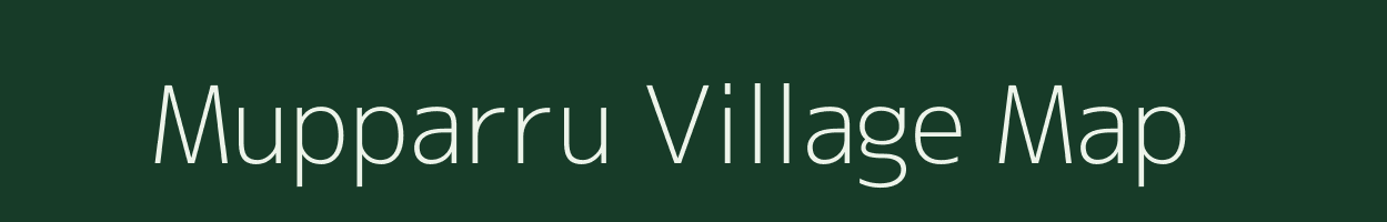 Mupparru village map in Andhra Pradesh