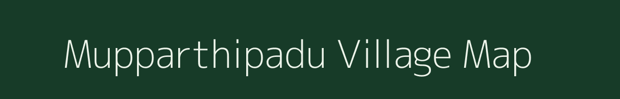 Mupparthipadu village map in Andhra Pradesh