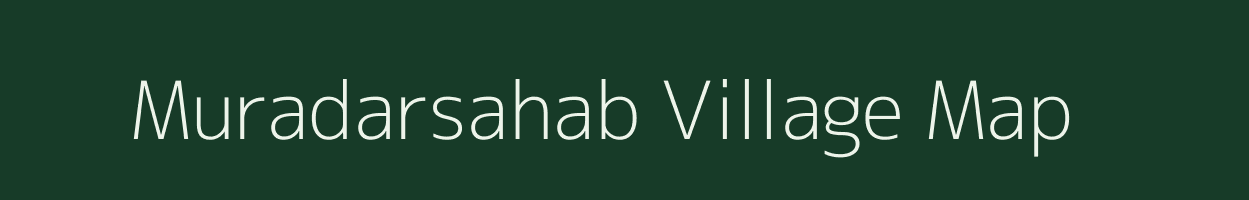 Muradarsahab village map in Uttar Pradesh