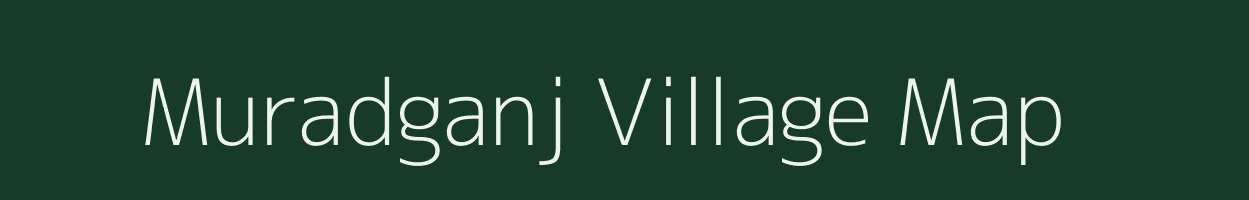 Muradganj village map in Uttar Pradesh