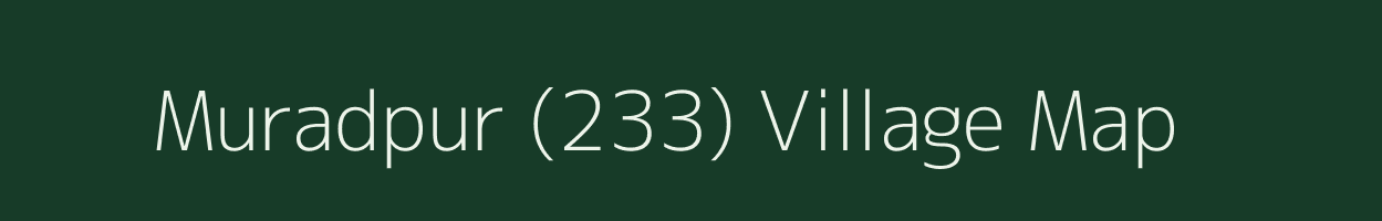 Muradpur (233) village map in Punjab