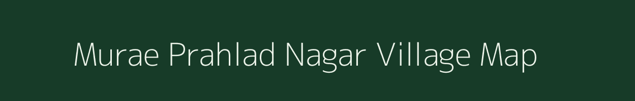 Murae Prahlad Nagar village map in Uttar Pradesh
