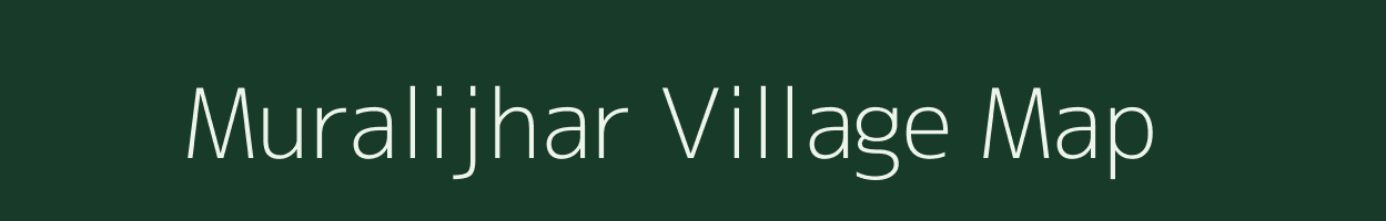 Muralijhar village map in Assam